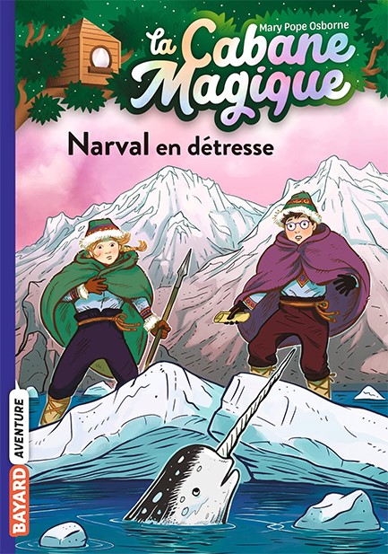 LA CABANE MAGIQUE 54-NARVAL EN DETRESSE