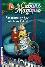 LA CABANE MAGIQUE 30-RENCONTRES EN HAUT DE LA TOUR EIFFEL