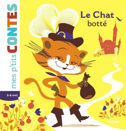 MES P'TITS CONTES-LE CHAT BOTTE