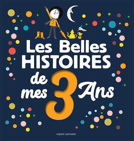 LES BELLES HISTOIRES DE MES 3 ANS