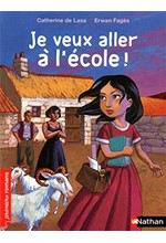 JE VEUX ALLER A L'ECOLE