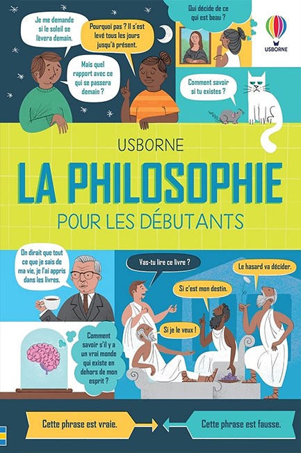 LA PHILOSOPHIE POUR LES DEBUTANTS