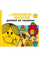 LES MONSIEUR MADAME PARTENT EN VACANCES