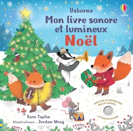 NOEL - MON LIVRE SONORE ET LUMINEUX