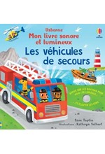 LES VEHICULES DE SECOURS - MON LIVRE SONORE ET LUMINEUX