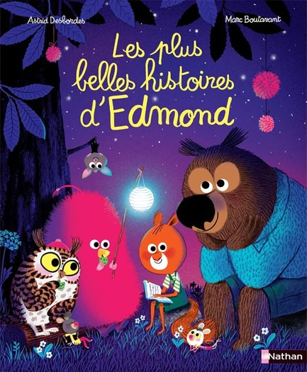 EDMOND ET SES AMIS : LES PLUS BELLES HISTOIRES D'EDMOND