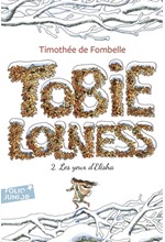 TOBIE LOLNESS TOME 2. LES YEUX D'ELISHA