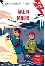 FACE AU DANGER