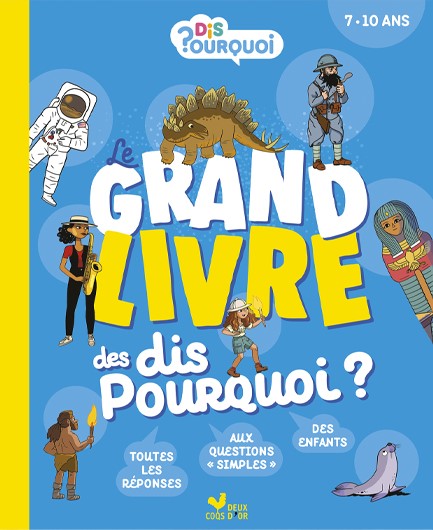 LE GRAND LIVRE DES DIS POURQUOI