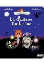 EDMOND ET SES AMIS - LA CHASSE AU TUC-TUC-TUC