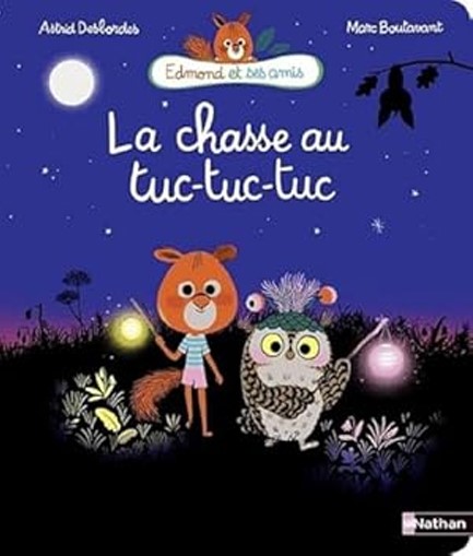 EDMOND ET SES AMIS - LA CHASSE AU TUC-TUC-TUC