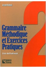 GRAMMAIRE METHODIQUE DE FRANCAIS ET EXERCICES PRATIQUES 2 PROFESSEUR