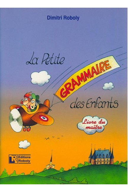 LA PETIT GRAMMAIRE DES ENFANTS 1 & 2 PROFESSEUR