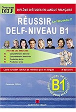 REUSSIR LE NOUVEAU DELF B1 CORRIGES+CD N/E