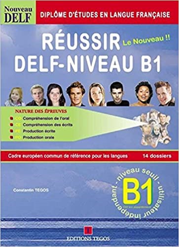 REUSSIR LE NOUVEAU DELF B1 CORRIGES+CD N/E