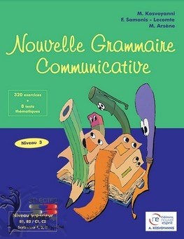 NOUVELLE GRAMMAIRE COMMUNICATIVE 3 METHODE N/E