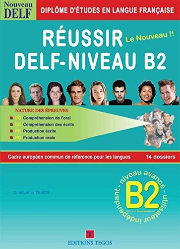 REUSSIR LE NOUVEAU DELF Β2