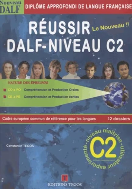 REUSSIR LE NOUVEAU DALF C2