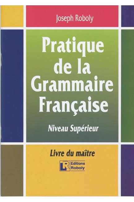 PRATIQUE DE LA GRAMMAIRE FRANCAIS PROFESSEUR