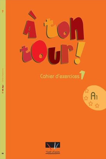 A TON TOUR 1 A1 CAHIER