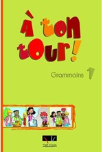 A TON TOUR 1 A1 GRAMMAIRE