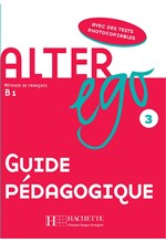 ALTER EGO 3 Β1 GUIDE PEDAGOGIQUE