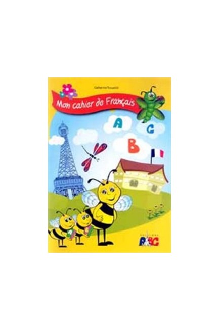 ABC MON CAHIER DE FRANCAIS