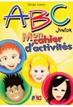 ABC JUNIOR MON CAHIER D'ACTIVITES