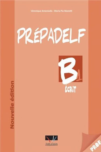 PREPADELF B1 ECRIT PROFESSEUR N/E