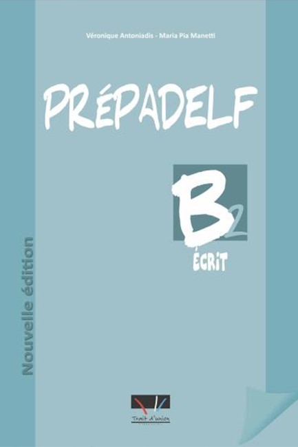 PREPADELF Β2 ECRIT METHODE NOUVELLE EDITION 2011