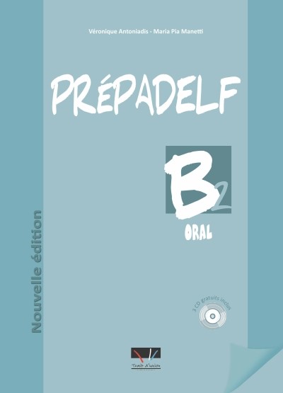 PREPADELF Β2 ORAL METHODE NOUVELLE EDITION 2011