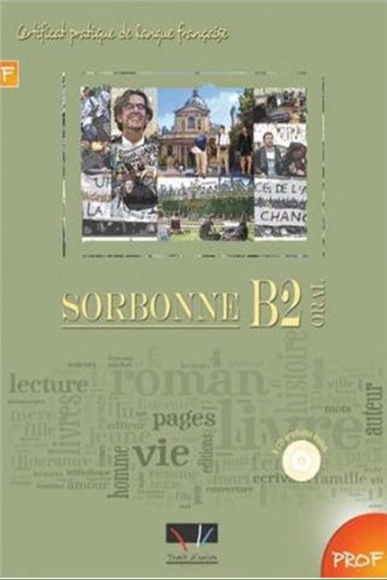 SORBONNE B2 ORAL PROFESSEUR (+ AUDIO CD (3))