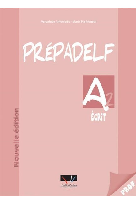 PREPADELF A2 ECRIT PROFESSEUR N/E