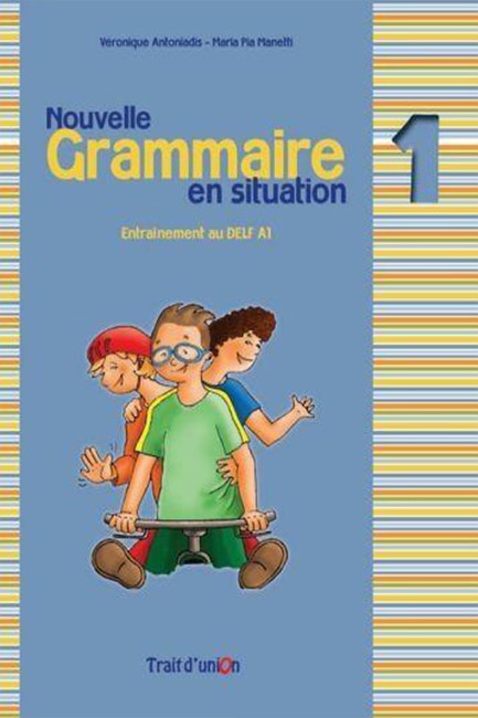 GRAMMAIRE EN SITUATION 1 METHODE N/E