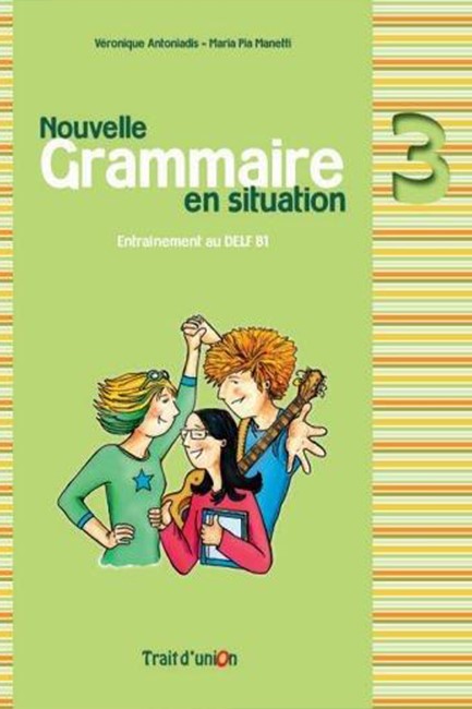 GRAMMAIRE EN SITUATION 3 METHODE N/E