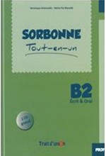 SORBONNE B2 TOUT-EN-UN ECRIT & ORAL PROFESSEUR (+ CD)