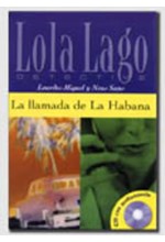 LOLA LAGO 2: LA LLAMADA DE LA HABANA (+ CD)