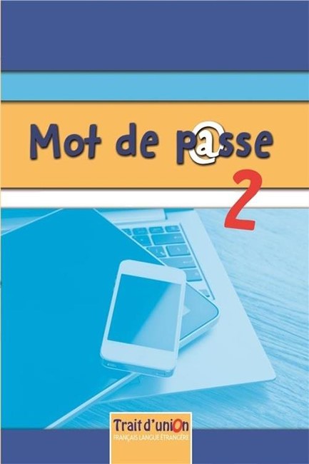 MOT DE PASSE 2 CAHIER D'ACTIVITES