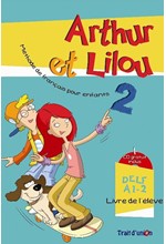 ARTHUR ET LILOU 2 A1.2 CAHIER