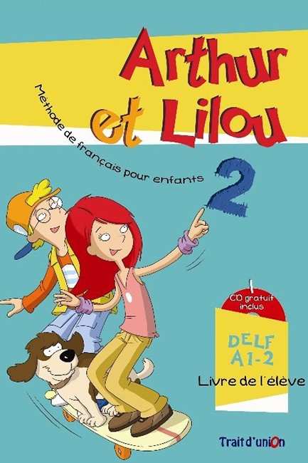 ARTHUR ET LILOU 2 A1.2 CAHIER