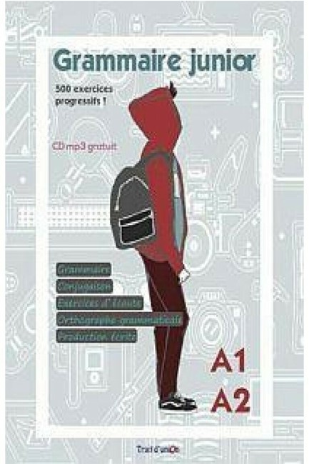 GRAMMAIRE JUNIOR Α1 + Α2 METHODE