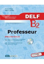 DELF B2 ORAL PROFESSEUR (+ MP3 PACK) N/E