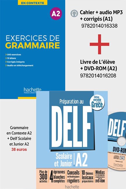 SUPER PACK: DELF A2 SCOLAIRE & JUNIOR POUR LA GRECE + METHODE EXERCICES DE GRAMMAIRE EN CONTEXTE A2