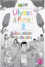 ULYSSE A PARIS 2 MON CAHIER DE DEVOIRS