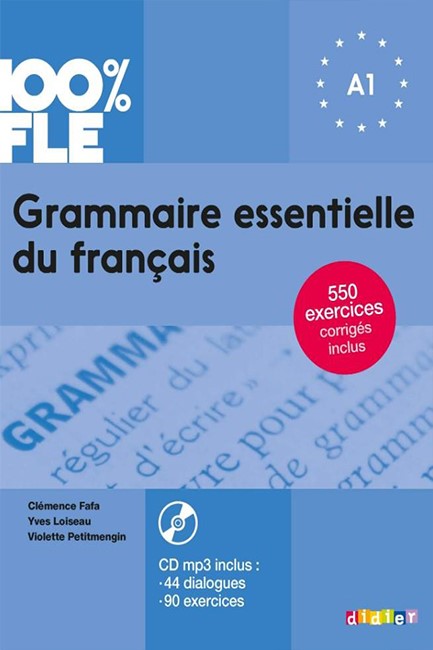 GRAMMAIRE ESSENTIELLE DU FRANCAIS A1 (+ CD + CORRIGES)