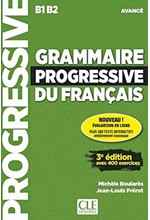 GRAMMAIRE PROGRESSIVE FRANCAIS AVANCE (+ APPLI - WEB) (+400 EXERCISES) 3RD ED