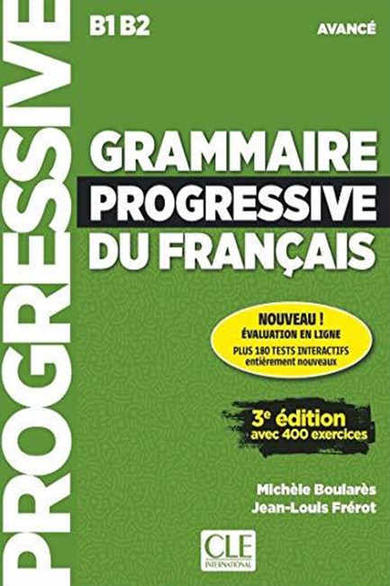 GRAMMAIRE PROGRESSIVE FRANCAIS AVANCE (+ APPLI - WEB) (+400 EXERCISES) 3RD ED