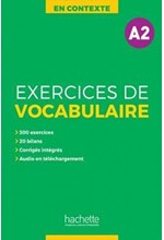 EXERCICES DE VOCABULAIRE EN CONTEXTE A2 + AUDIO MP3 + CORRIGES N/E