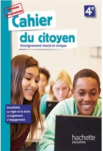 CAHIER DU CITOYEN ENSEIGNEMENT MORAL ET CIVIQUE (EMC) CYCLE 4E - 2019