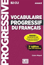 VOCABULAIRE PROGRESSIF DU FRANCAIS AVANCE AVEC 390 EXERCICES (+ APPLI + CD) 3RD ED